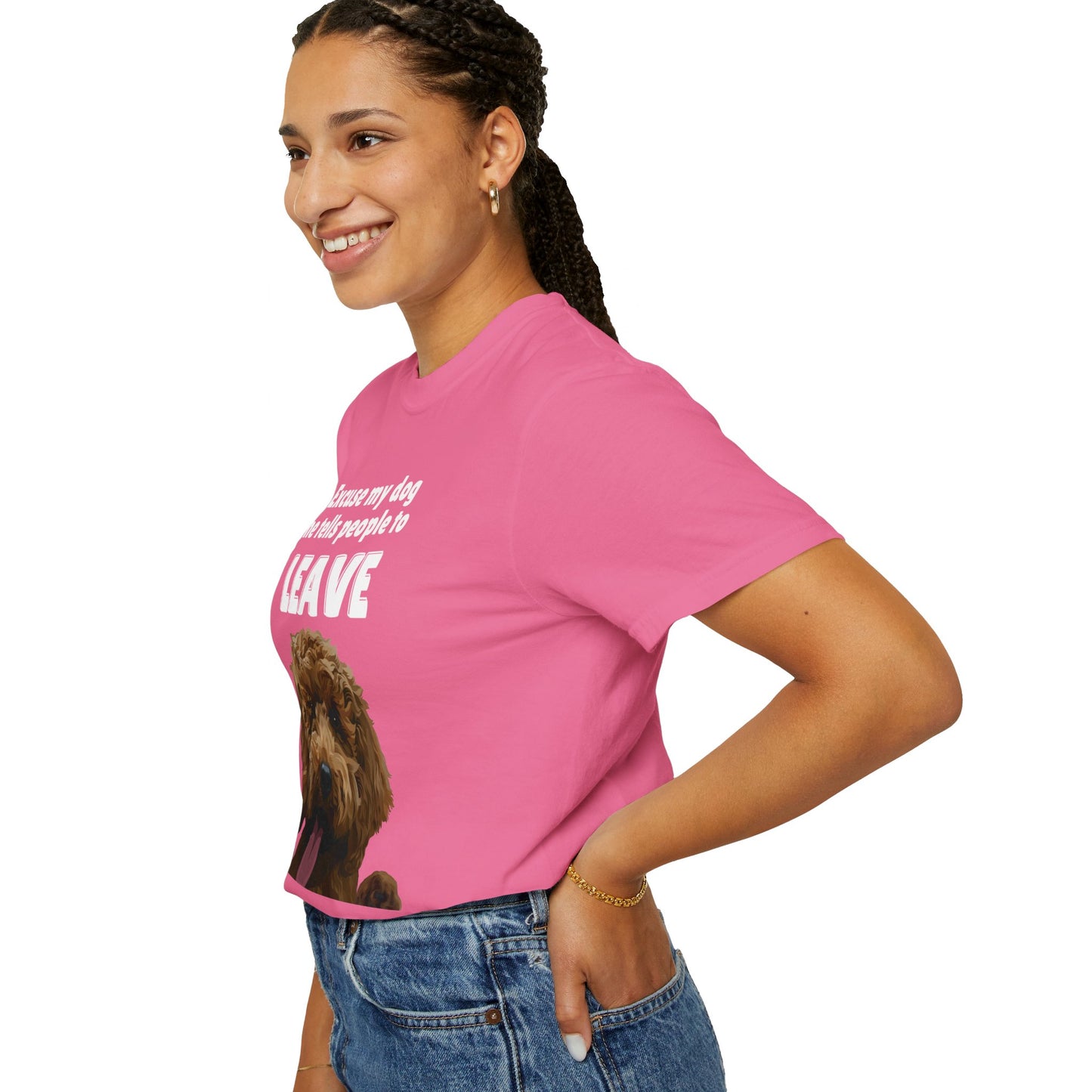 "Excuse My Dog, He Tells People To Leave" Unisex Garment-Dyed T-shirt