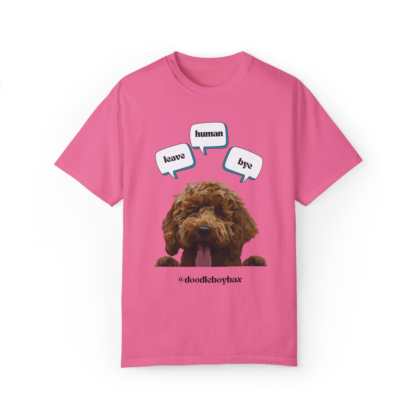 "Leave Human Bye" Unisex Garment-Dyed T-shirt