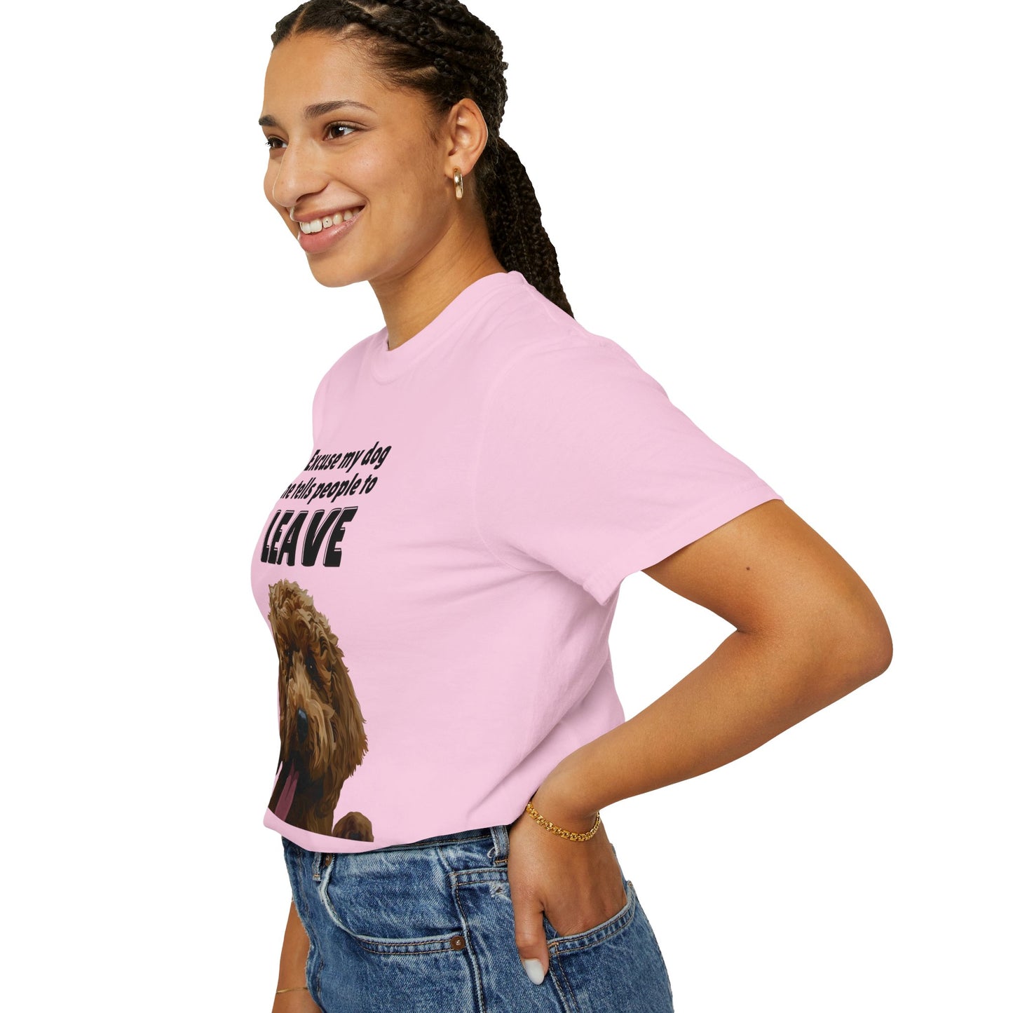 "Excuse My Dog, He Tells People To Leave" Unisex Garment-Dyed T-shirt
