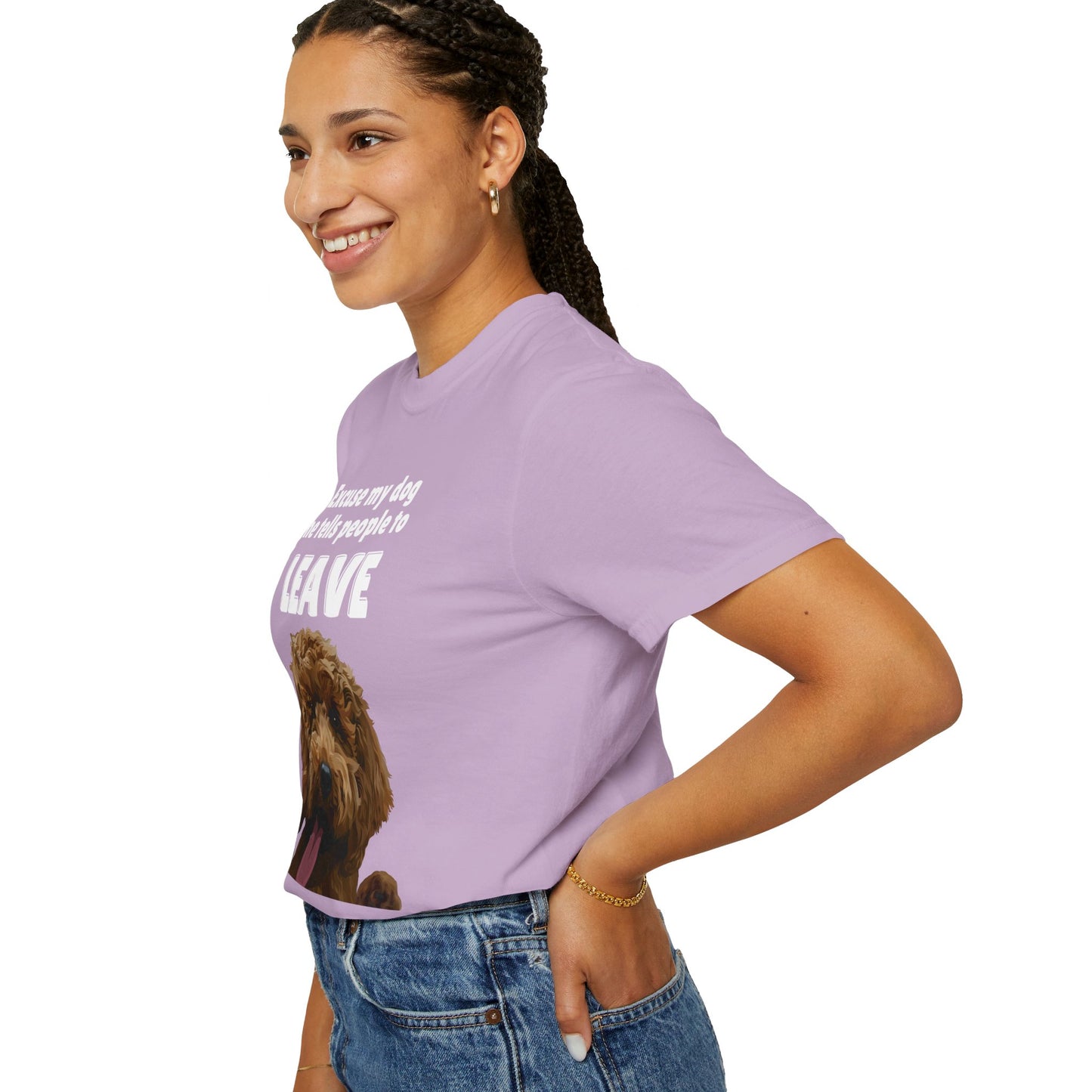 "Excuse My Dog, He Tells People To Leave" Unisex Garment-Dyed T-shirt