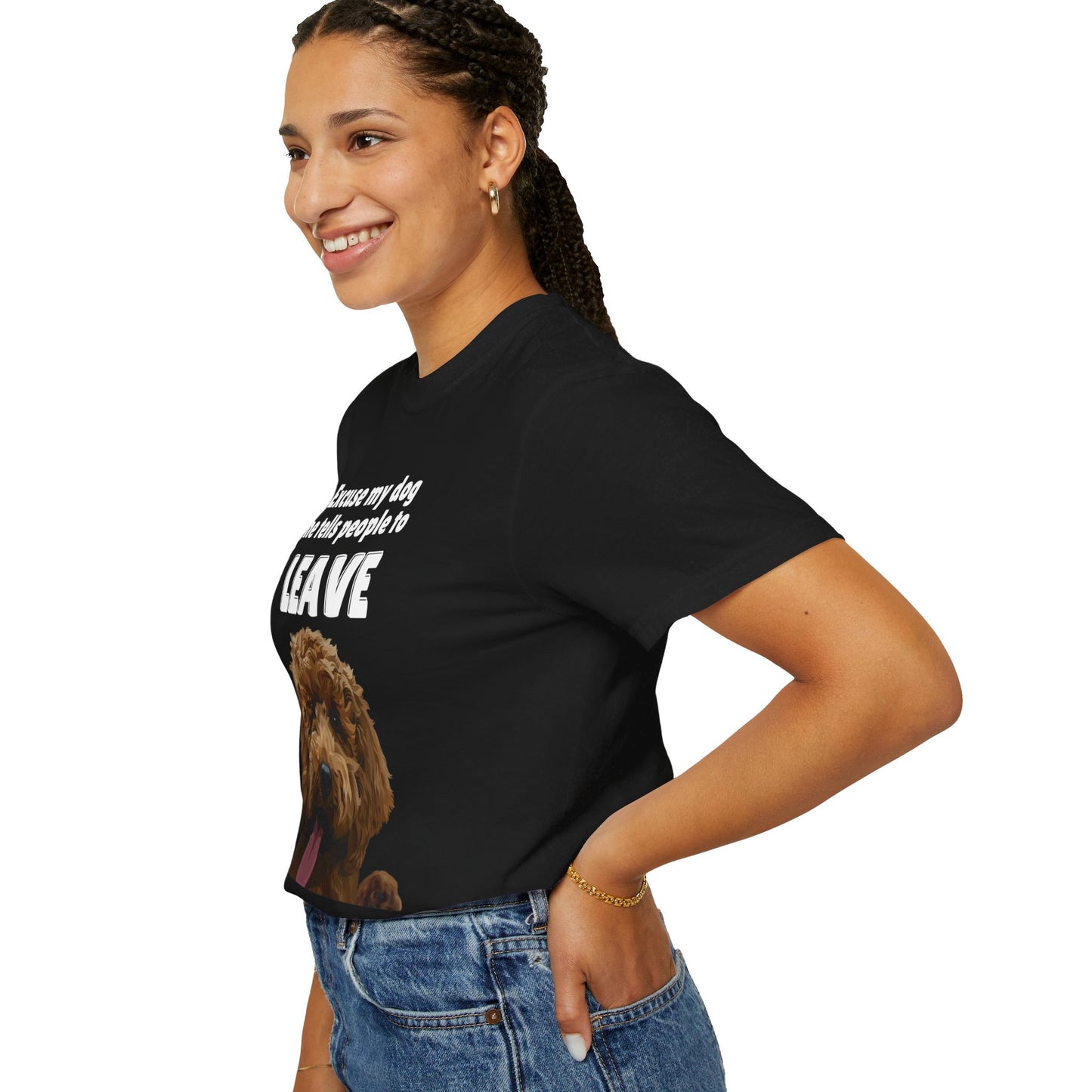 "Excuse My Dog, He Tells People To Leave" Unisex Garment-Dyed T-shirt