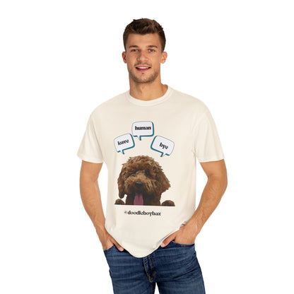 "Leave Human Bye" Unisex Garment-Dyed T-shirt