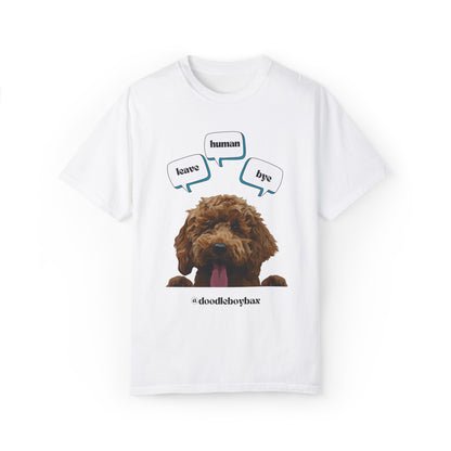 "Leave Human Bye" Unisex Garment-Dyed T-shirt